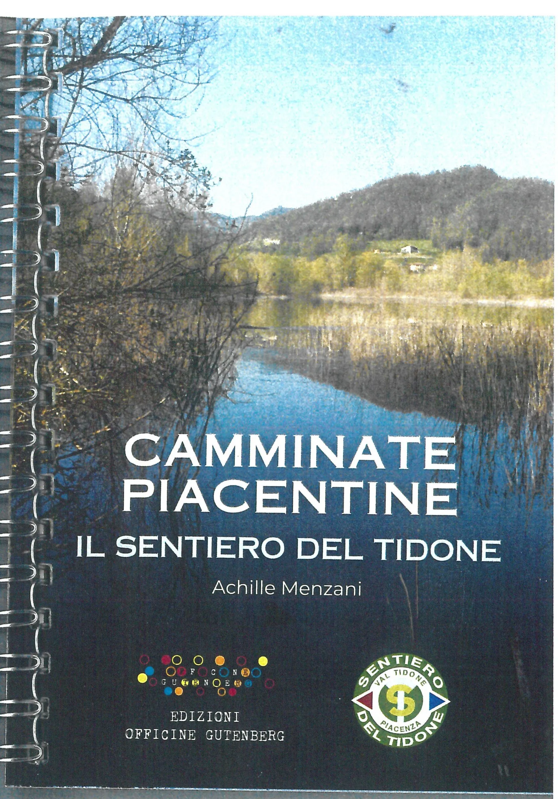 Camminate piacentine, Il Sentiero del Tidone – Achille Menzani
